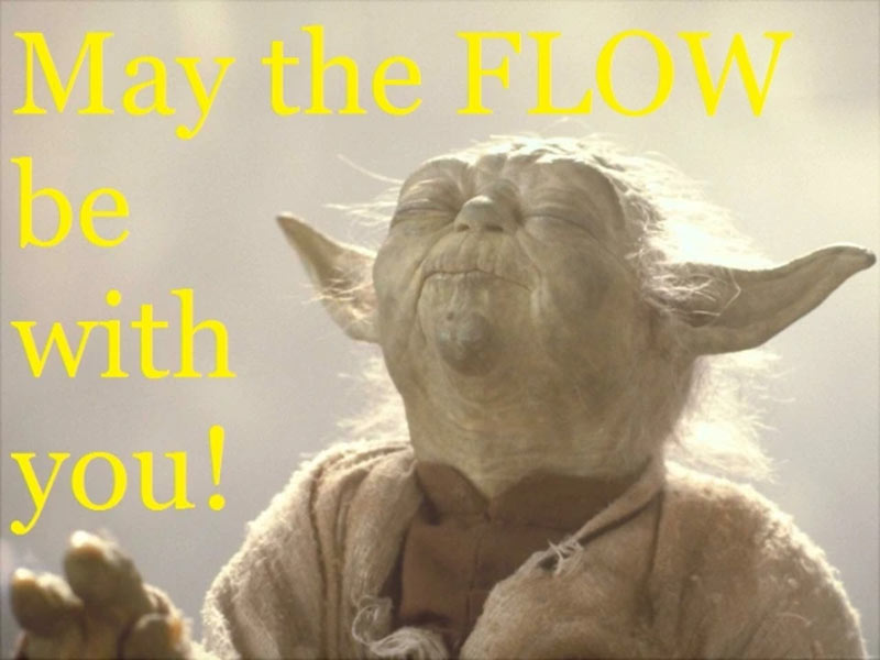 May-the-flow-be-with-You